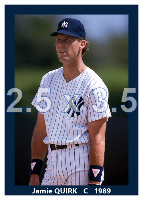 Jamie Quirk - 1989 New York Yankees - choose a size & style