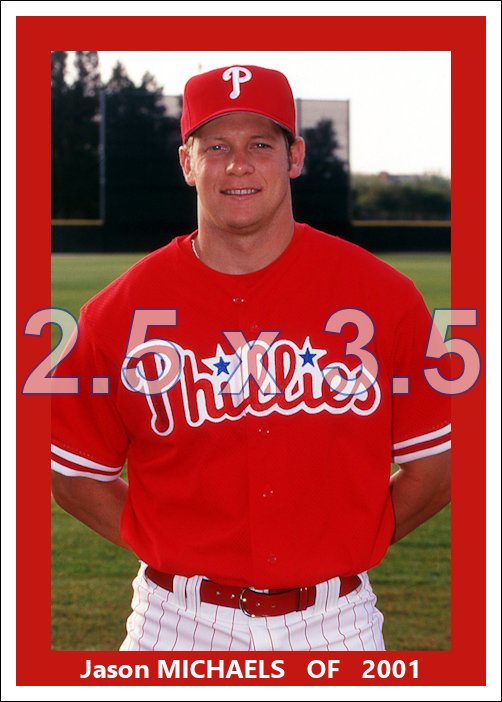 Jason Michaels - 2001 Philadelphia Phillies - choose a size & style