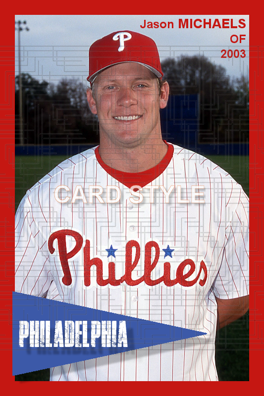 Jason Michaels - 2003 Philadelphia Phillies - choose a size & style