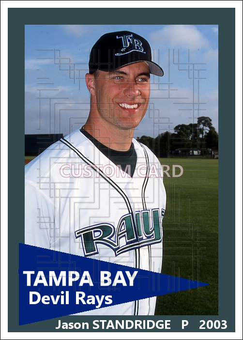 Jason Standridge - 2003 Tampa Bay Devil Rays - choose a size & style