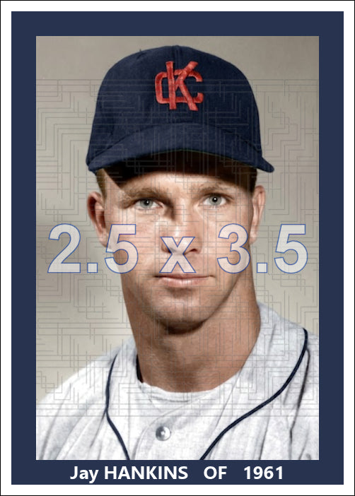 Jay Hankins - 1961 Kansas City Athletics - choose a size & style