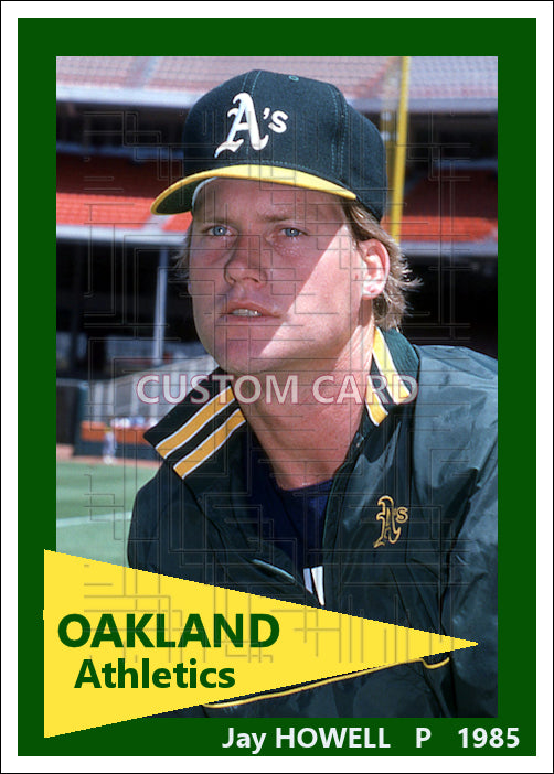 Jay Howell - 1985 Oakland Athletics - choose a size & style