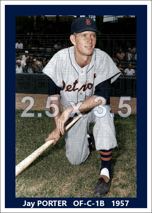 Jay Porter - 1957 Detroit Tigers - choose a size & style