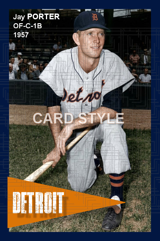 Jay Porter - 1957 Detroit Tigers - choose a size & style