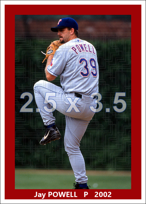 Jay Powell - 2002 Texas Rangers - choose a size & style