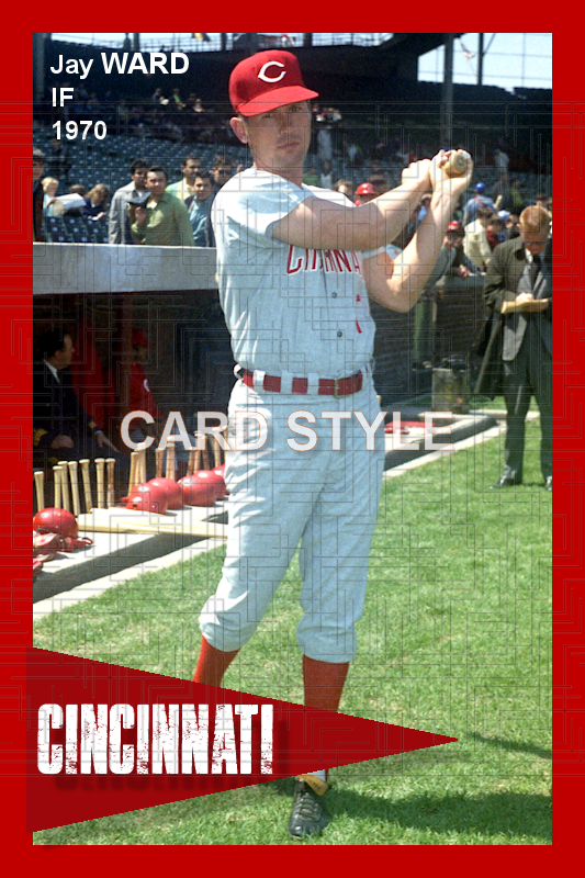 Jay Ward - 1970 Cincinnati Reds - choose a size & style