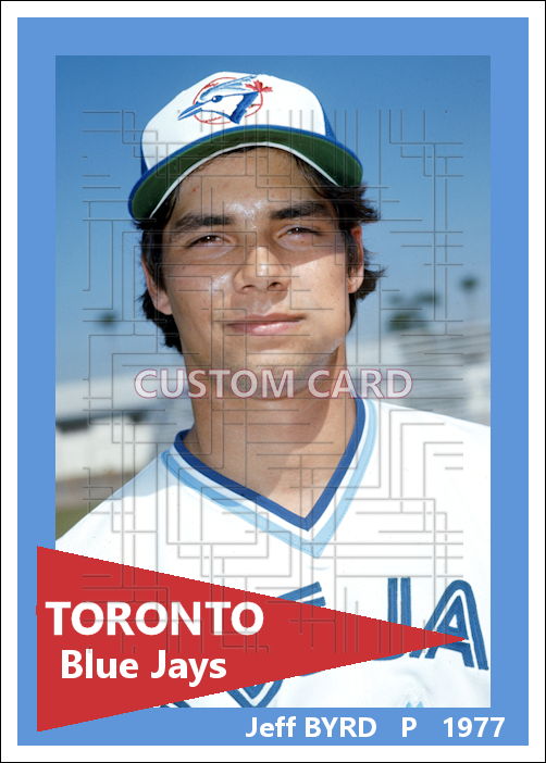 Jeff Byrd - 1977 Toronto Blue Jays - choose a size & style