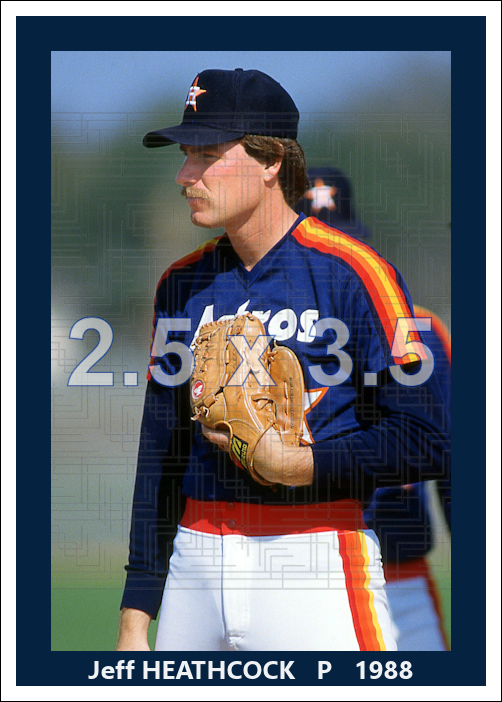 Jeff Heathcock - 1988 Houston Astros - choose a size & style