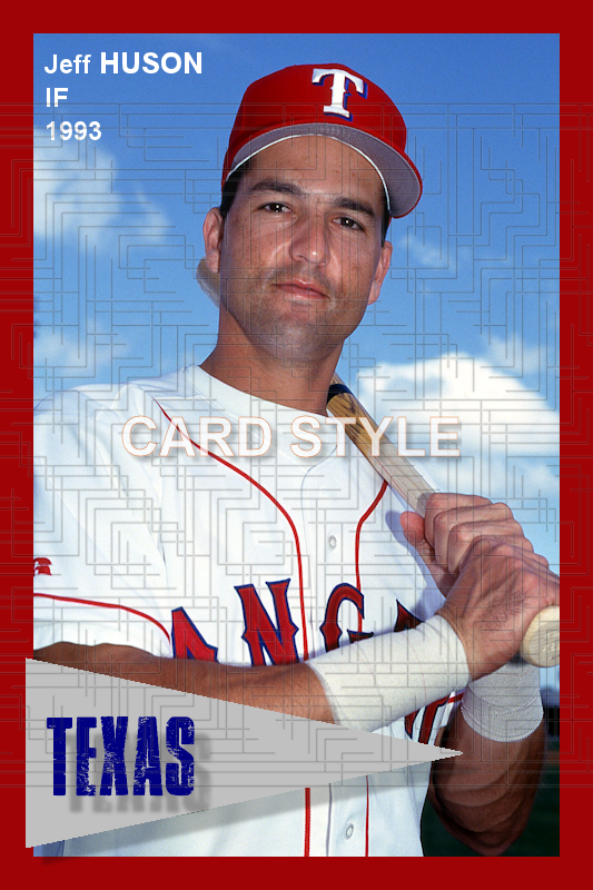 Jeff Huson - 1993 Texas Rangers - choose a size & style