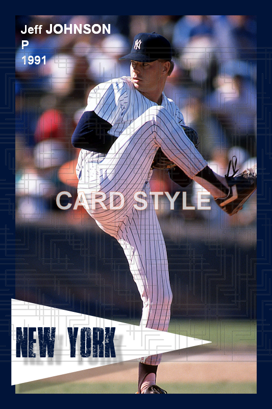 Jeff Johnson - 1991 New York Yankees - choose a size & style