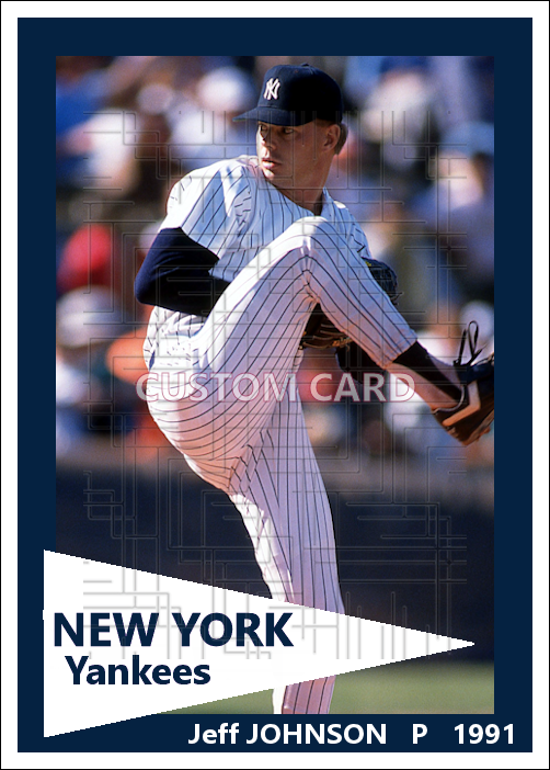 Jeff Johnson - 1991 New York Yankees - choose a size & style