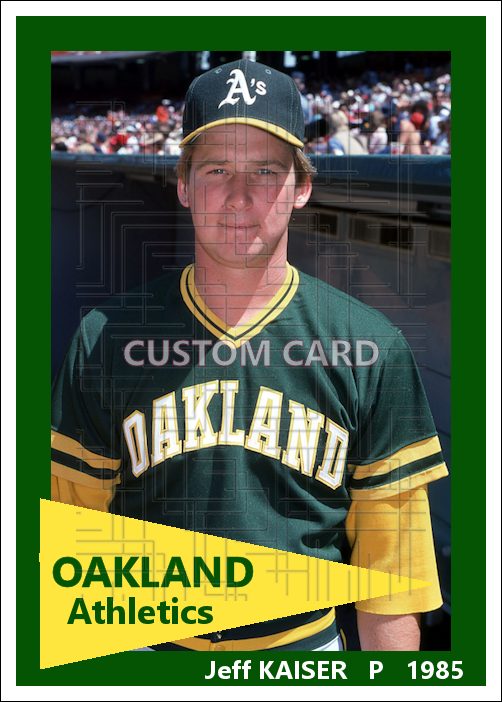 Jeff Kaiser - 1985 Oakland Athletics - choose a size & style