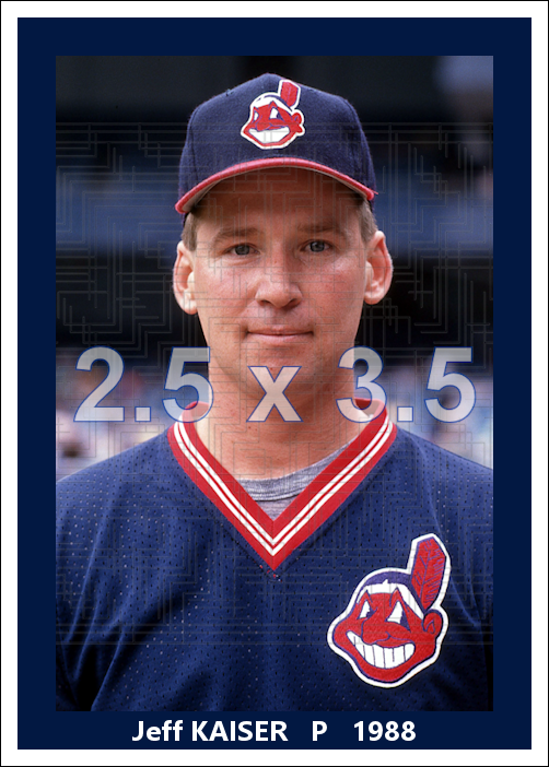Jeff Kaiser - 1988 Cleveland Indians - choose a size & style