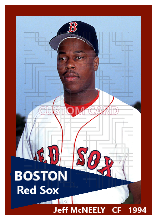 Jeff McNeely - 1994 Boston Red Sox - choose a size & style