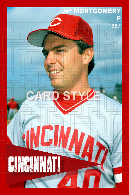 Jeff Montgomery - 1987 Cincinnati Reds - choose a size & style