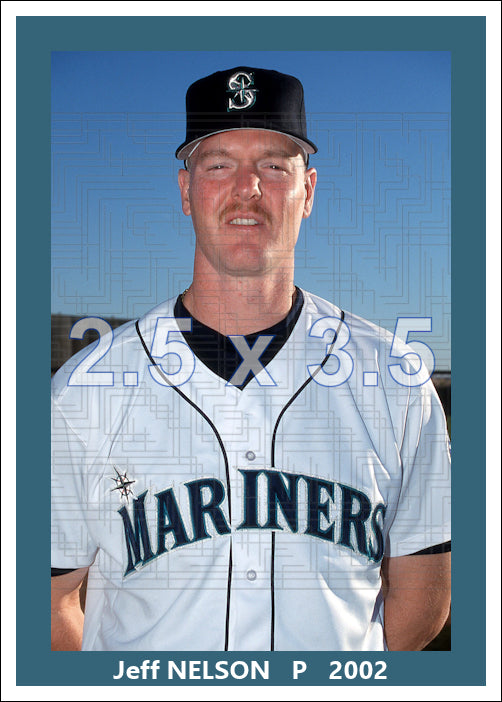 Jeff Nelson - 2002 Seattle Mariners - choose a size & style
