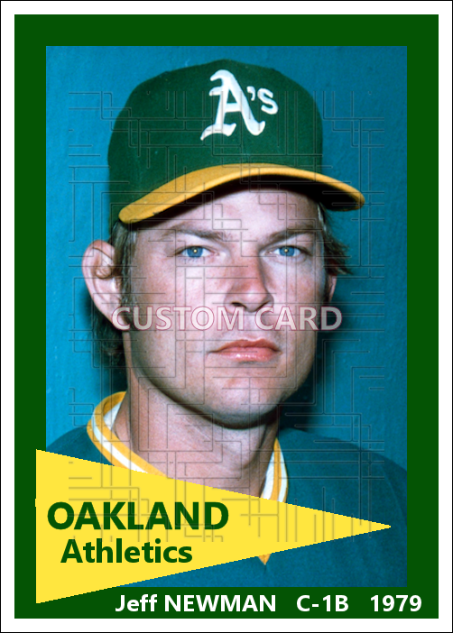 Jeff Newman - 1979 Oakland Athletics - choose a size & style