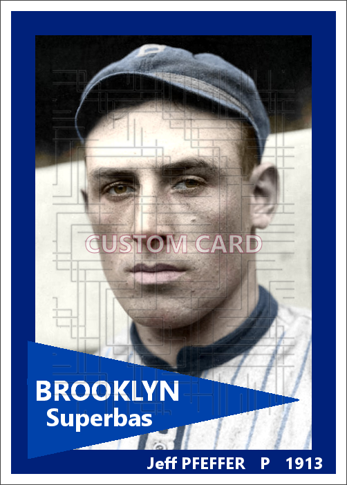 Jeff Pfeffer - 1913 Brooklyn Superbas - choose a size & style