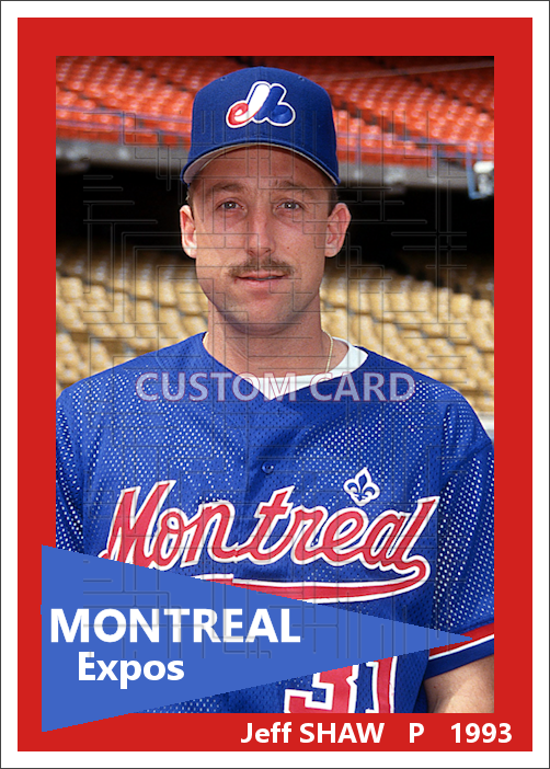 Jeff Shaw - 1993 Montreal Expos - choose a size & style