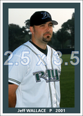 Jeff Wallace - 2001 Tampa Bay Devil Rays - choose a size & style