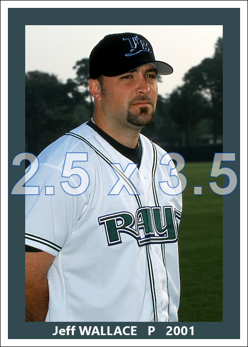 Jeff Wallace - 2001 Tampa Bay Devil Rays - choose a size & style