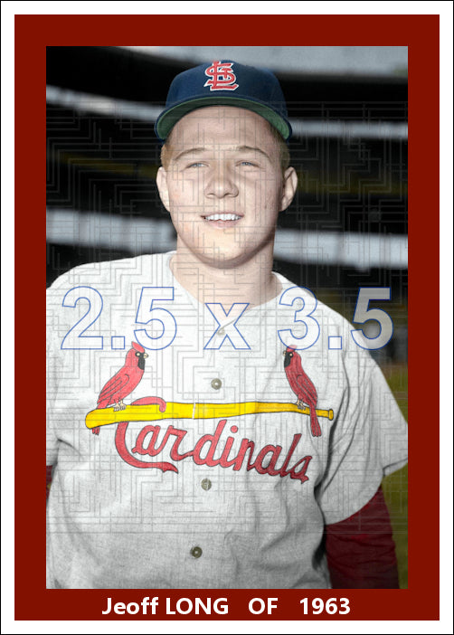 Jeoff Long - 1963 St. Louis Cardinals - choose a size & style