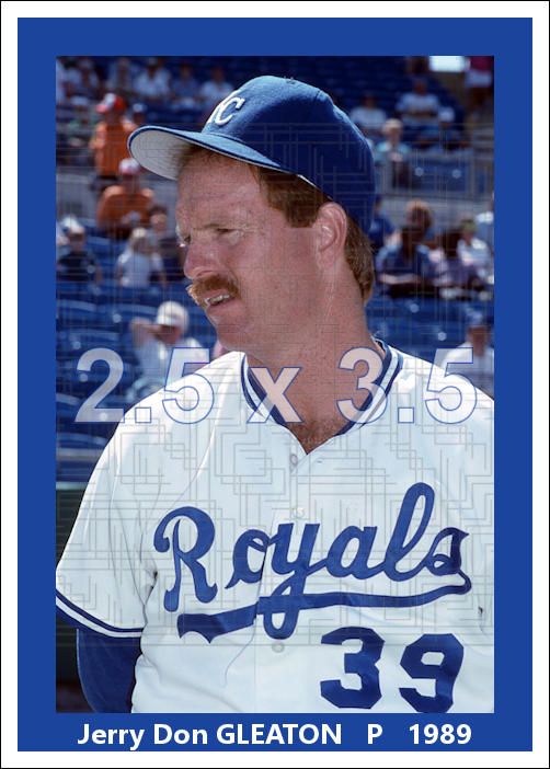 Jerry Don Gleaton - 1989 Kansas City Royals - choose a size & style