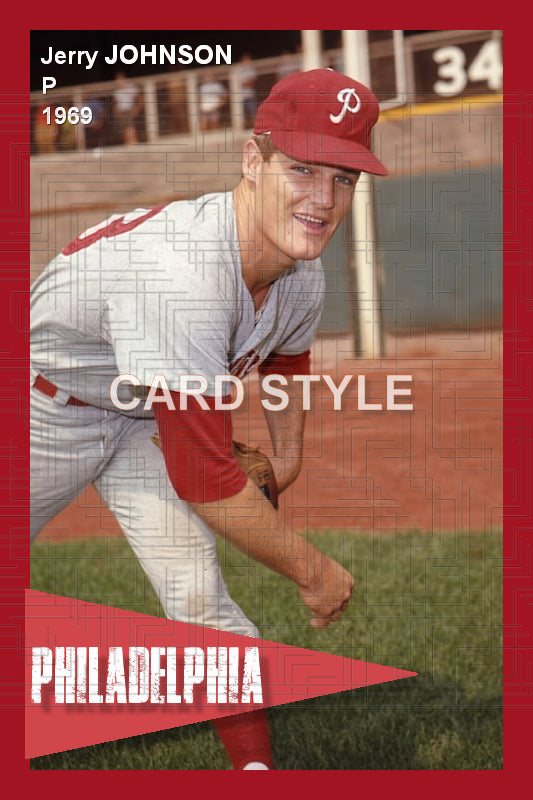 Jerry Johnson - 1969 Philadelphia Phillies - choose a size & style