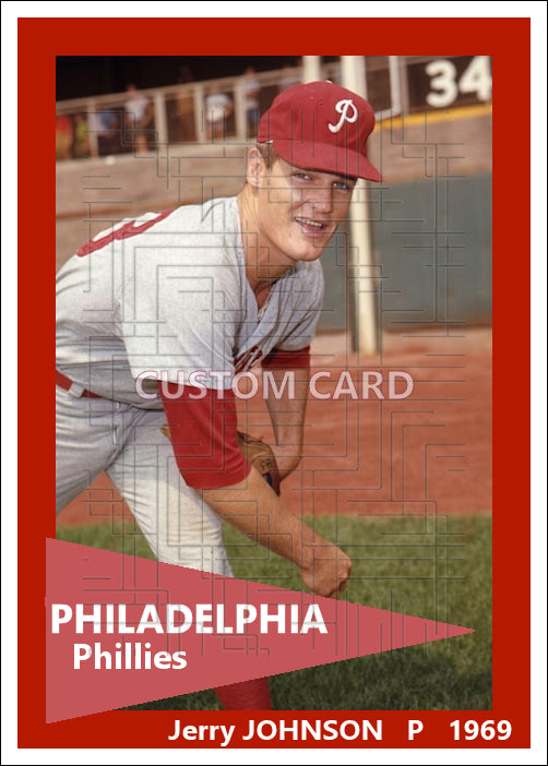 Jerry Johnson - 1969 Philadelphia Phillies - choose a size & style