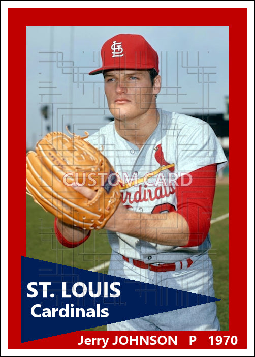 Jerry Johnson - 1970 St. Louis Cardinals - choose a size & style