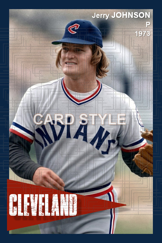 Jerry Johnson - 1973 Cleveland Indians - choose a size & style