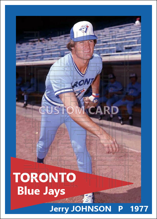 Jerry Johnson - 1977 Toronto Blue Jays - choose a size & style