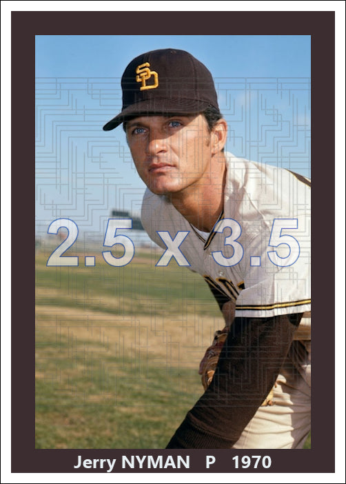 Jerry Nyman - 1970 San Diego Padres - choose a size & style