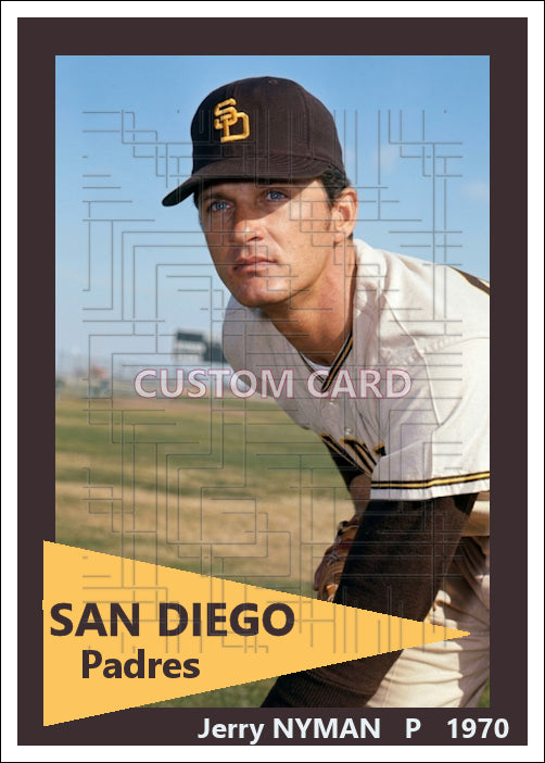 Jerry Nyman - 1970 San Diego Padres - choose a size & style