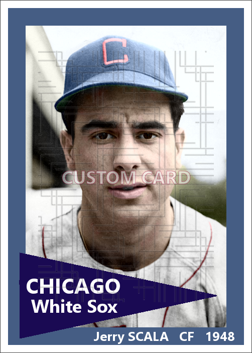 Jerry Scala - 1948 Chicago White Sox - choose a size & style