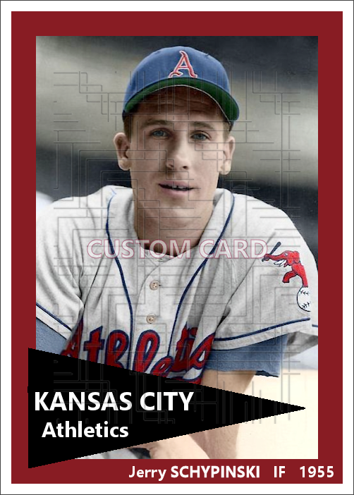Jerry Schypinski - 1955 Kansas City Athletics - choose a size & style