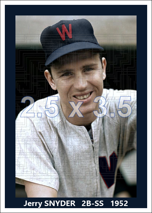 Jerry Snyder - 1952 Washington Senators - choose a size & style