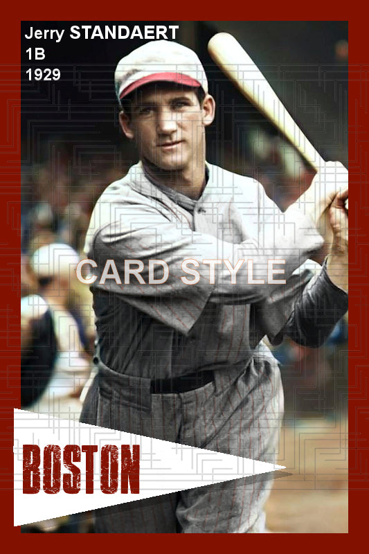 Jerry Standaert - 1929 Boston Red Sox - choose a size & style
