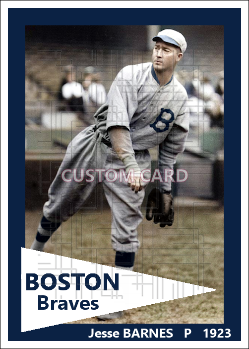 Jesse Barnes - 1923 Boston Braves - choose a size & style