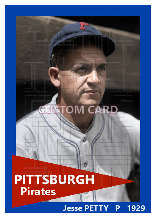 Jesse Petty - 1929 Pittsburgh Pirates - choose a size & style