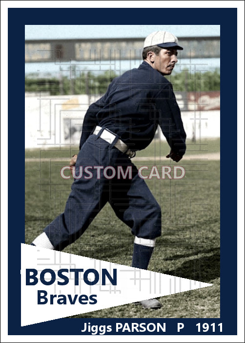 Jiggs Parson - 1911 Boston Braves - choose a size & style
