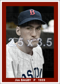 Jim Bagby - 1939 Boston Red Sox - choose a size & style