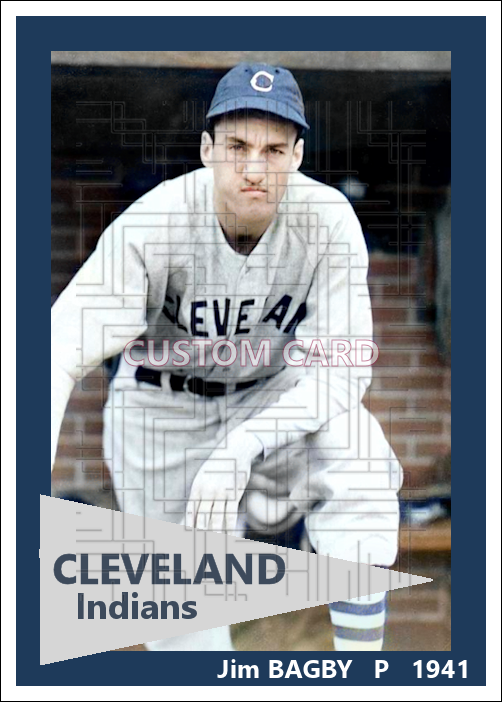 Jim Bagby - 1941 Cleveland Indians - choose a size & style