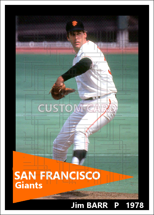 Jim Barr - 1978 San Francisco Giants - choose a size & style