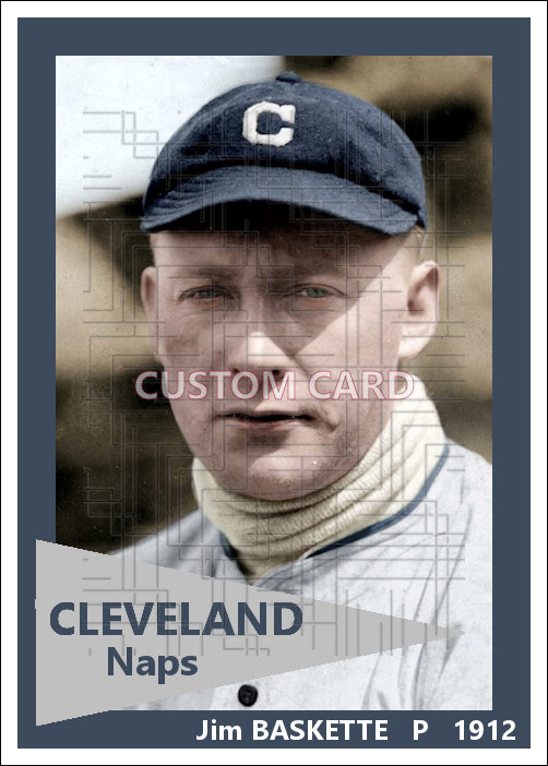 Jim Baskette - 1912 Cleveland Naps - choose a size & style
