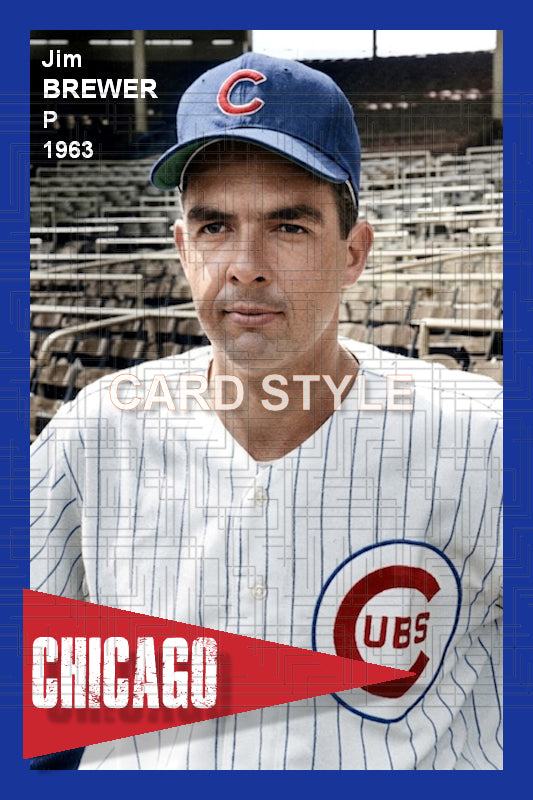 Jim Brewer - 1963 Chicago Cubs - choose a size & style