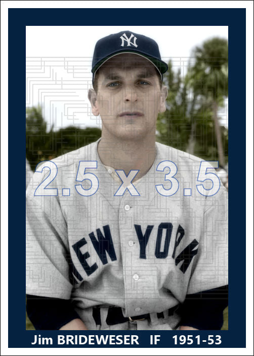 Jim Brideweser - 1951-53 New York Yankees - choose a size & style