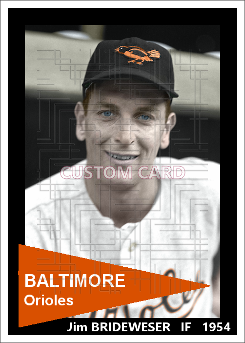 Jim Brideweser - 1954 Baltimore Orioles - choose a size & style