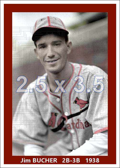 Jim Bucher - 1938 St. Louis Cardinals - choose a size & style