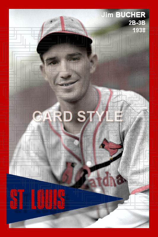 Jim Bucher - 1938 St. Louis Cardinals - choose a size & style